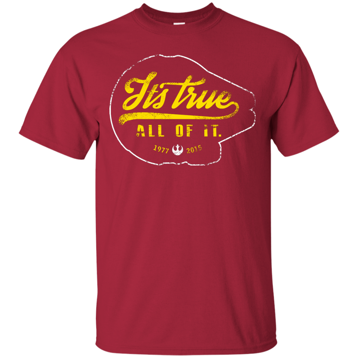 T-Shirts Cardinal / S Its True T-Shirt