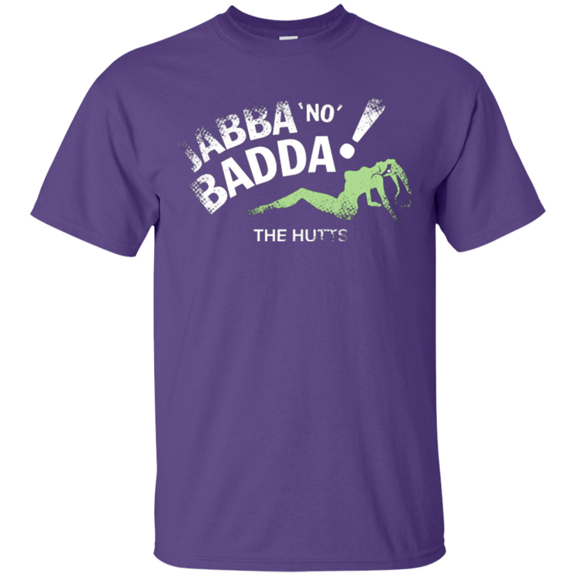 Jabba No Badda T-Shirt
