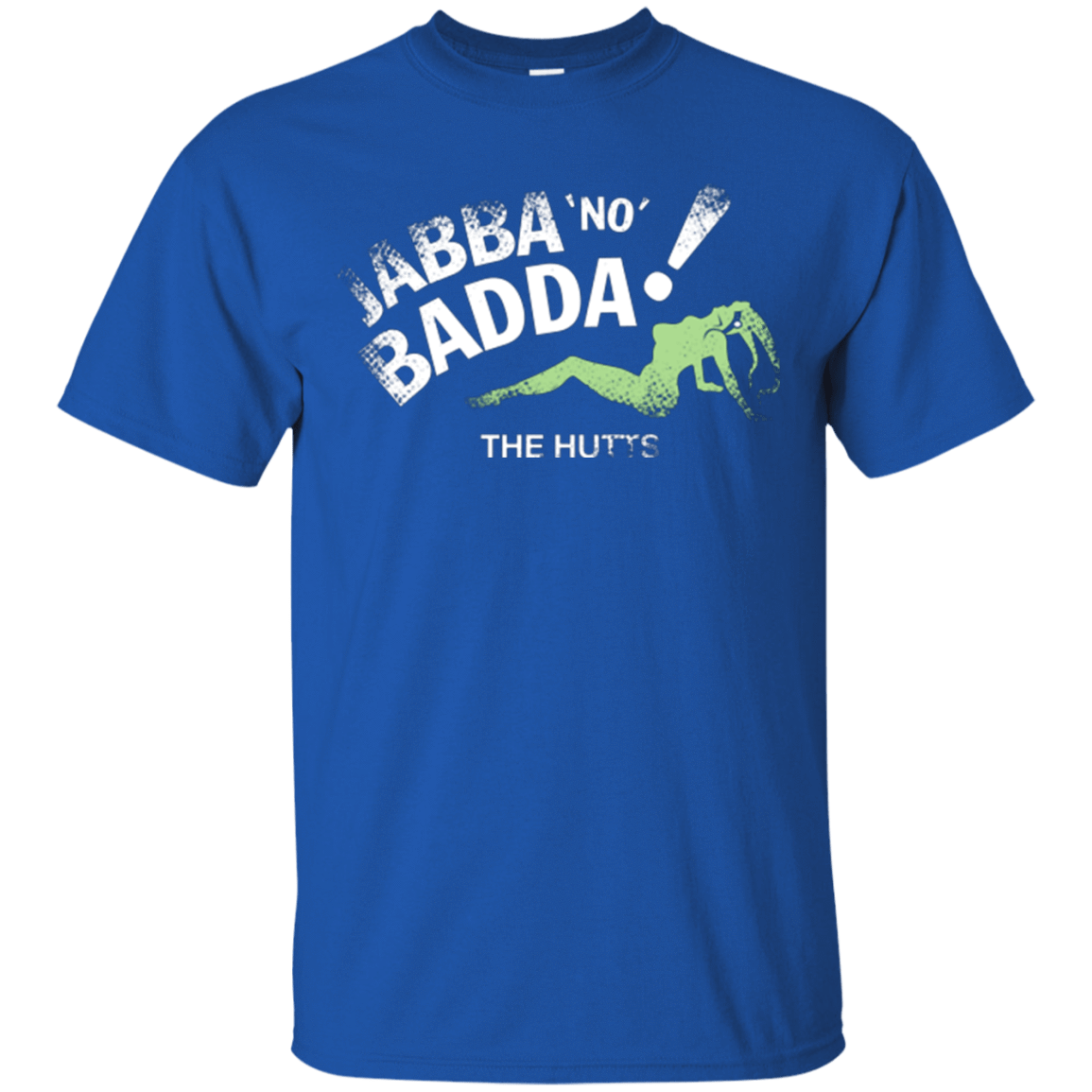 T-Shirts Royal / Small Jabba No Badda T-Shirt