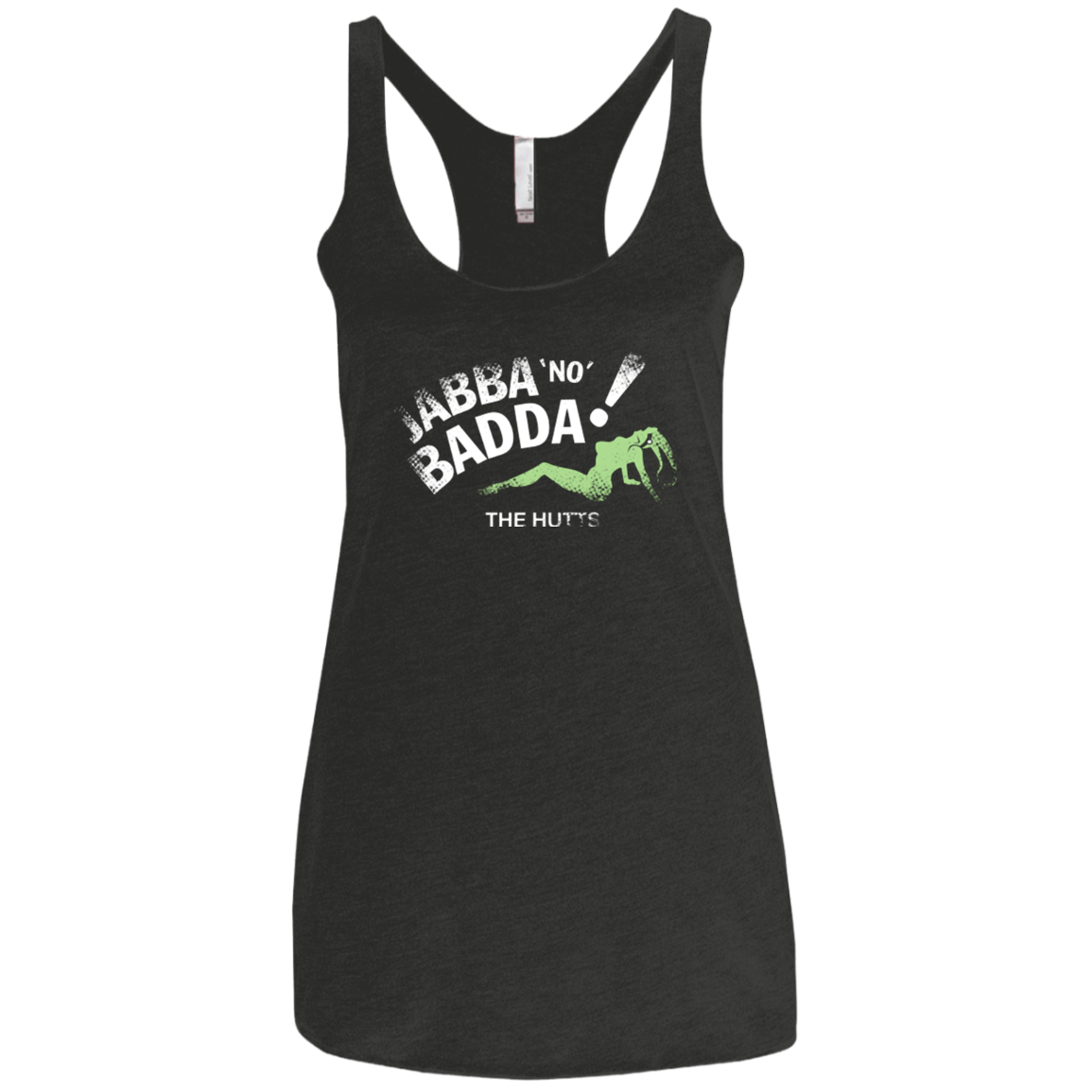 Jabba No Badda Women's Triblend Racerback Tank