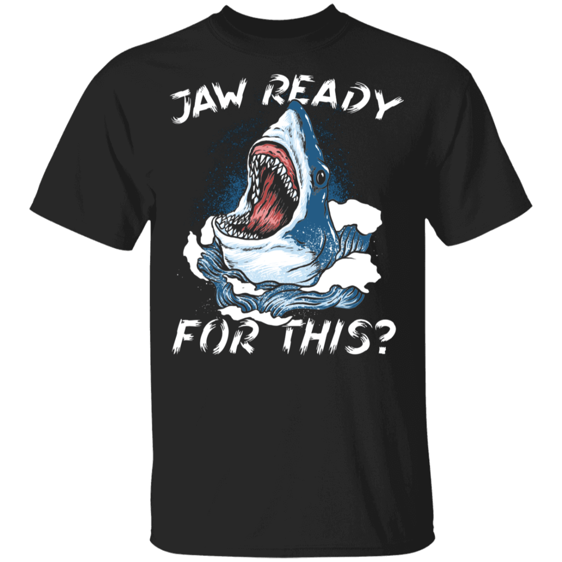 T-Shirts Black / YXS Jaw Ready For This Youth T-Shirt