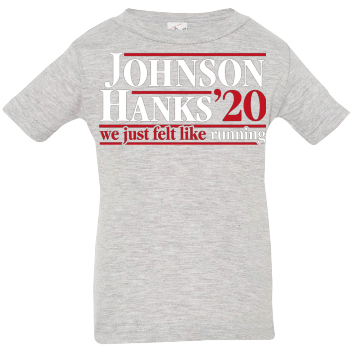 T-Shirts Heather / 6 Months Johnson Hanks 2020 Infant Premium T-Shirt