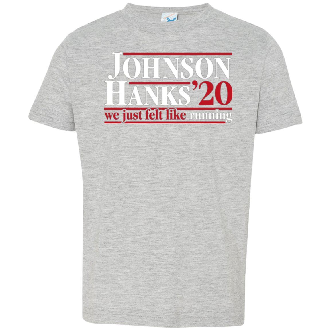 T-Shirts Heather / 2T Johnson Hanks 2020 Toddler Premium T-Shirt