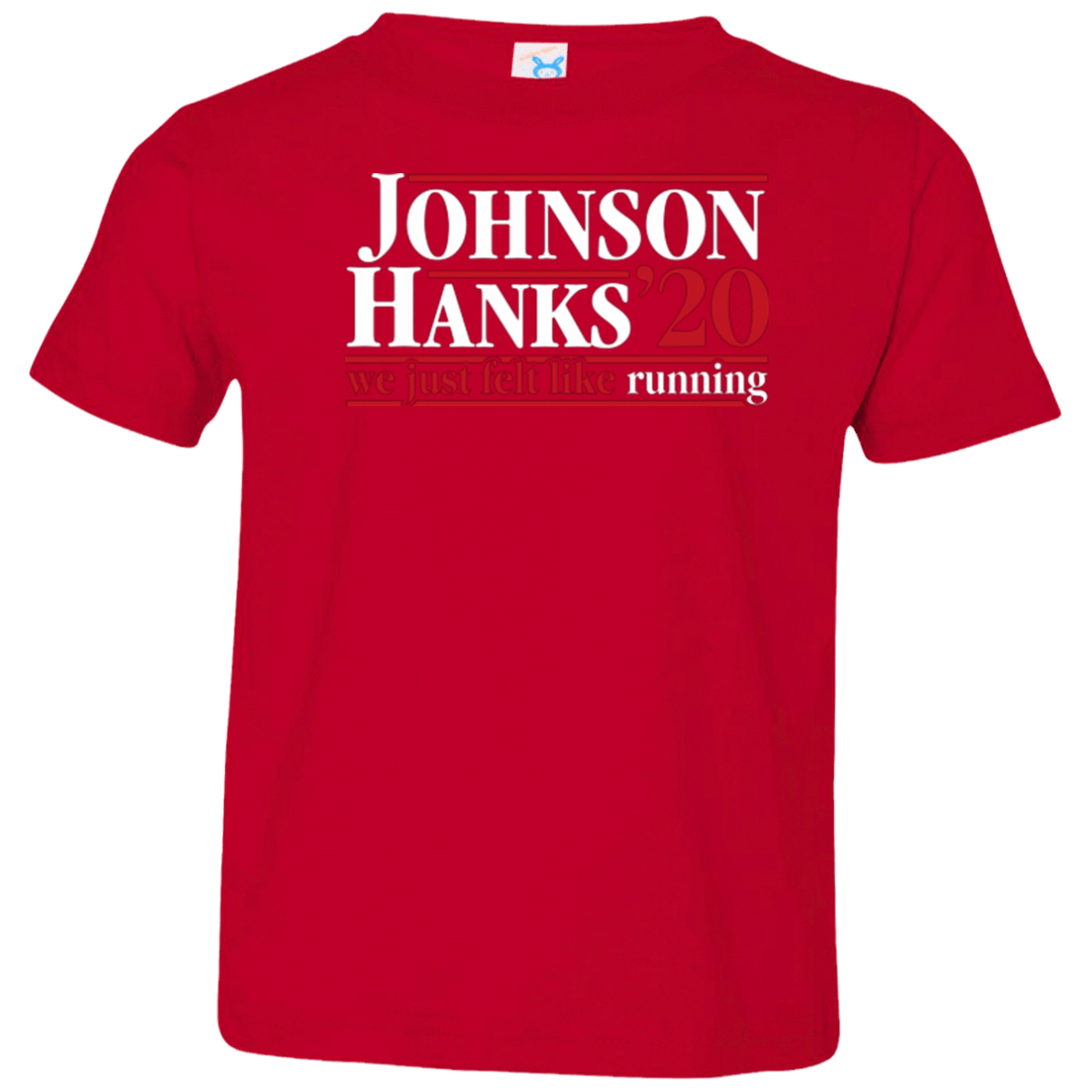Johnson Hanks 2020 Toddler Premium T-Shirt