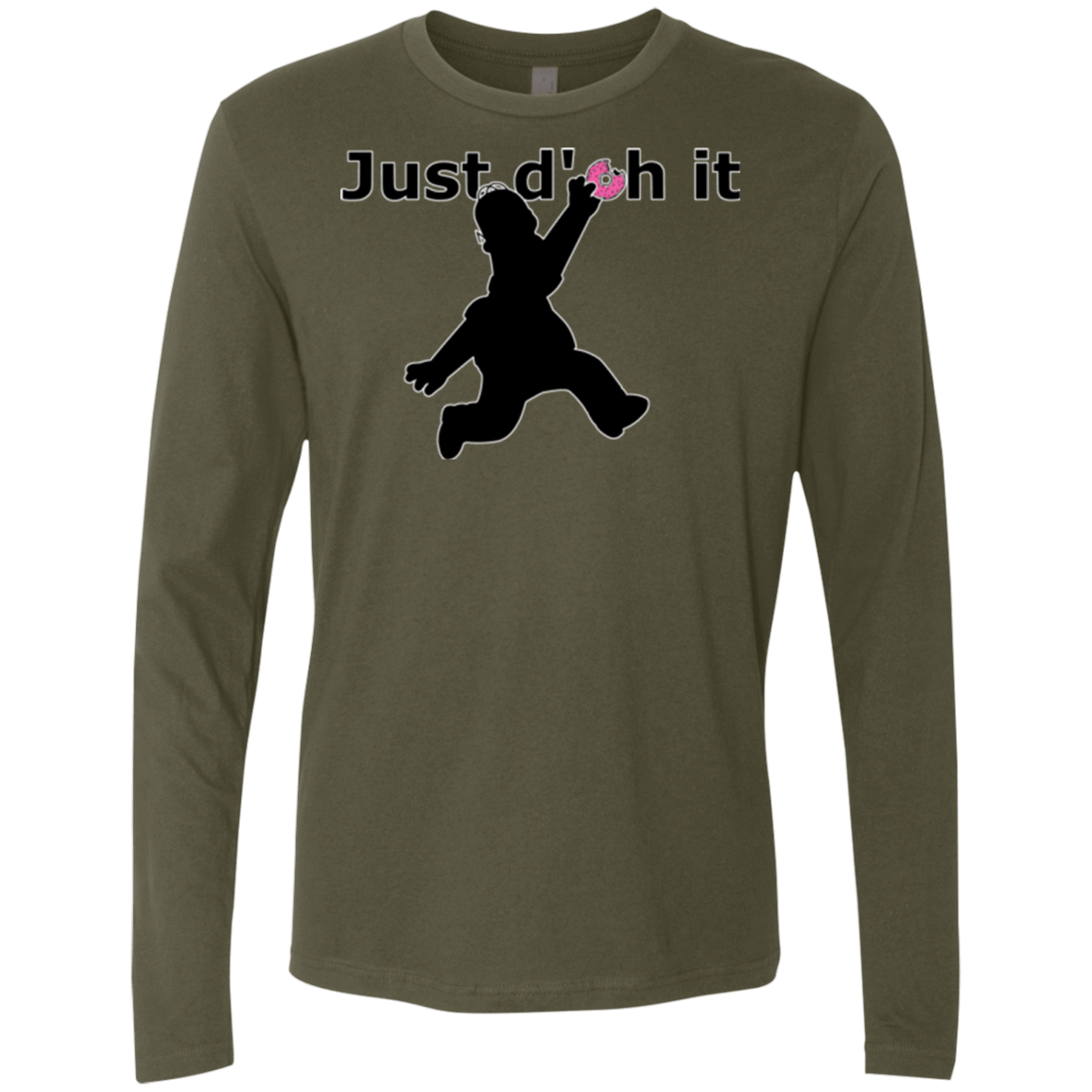 T-Shirts Military Green / Small Just doh it Men's Premium Long Sleeve