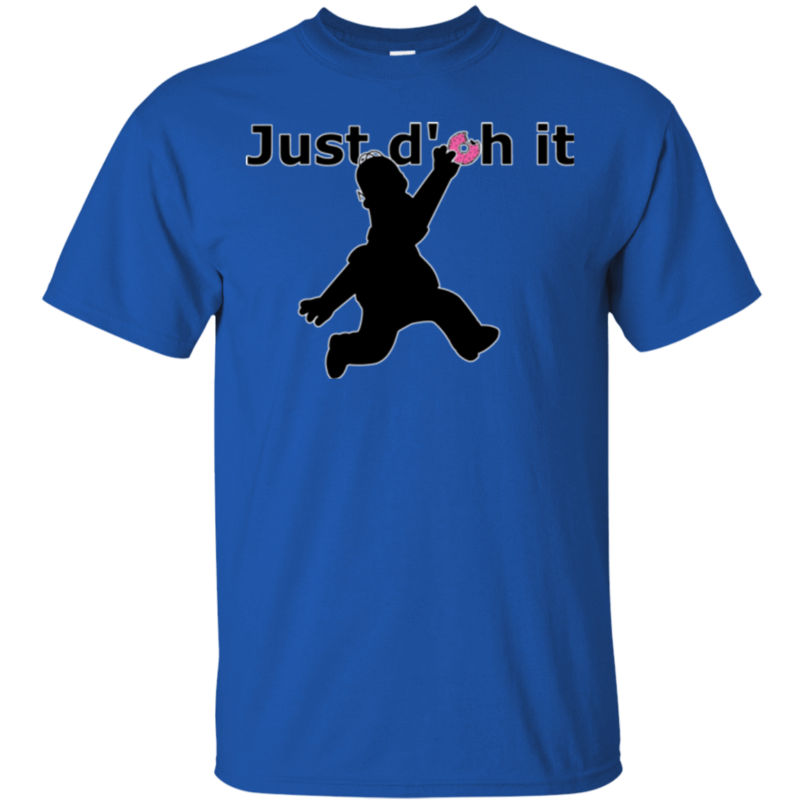 T-Shirts Royal / Small Just doh it T-Shirt