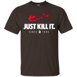 T-Shirts Dark Chocolate / Small Just Kill It T-Shirt
