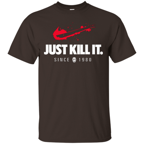 T-Shirts Dark Chocolate / Small Just Kill It T-Shirt