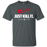 T-Shirts Dark Heather / Small Just Kill It T-Shirt