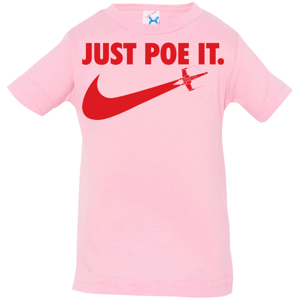 T-Shirts Pink / 6 Months Just Poe It Infant PremiumT-Shirt