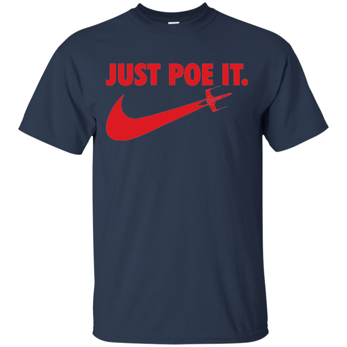 T-Shirts Navy / Small Just Poe It T-Shirt