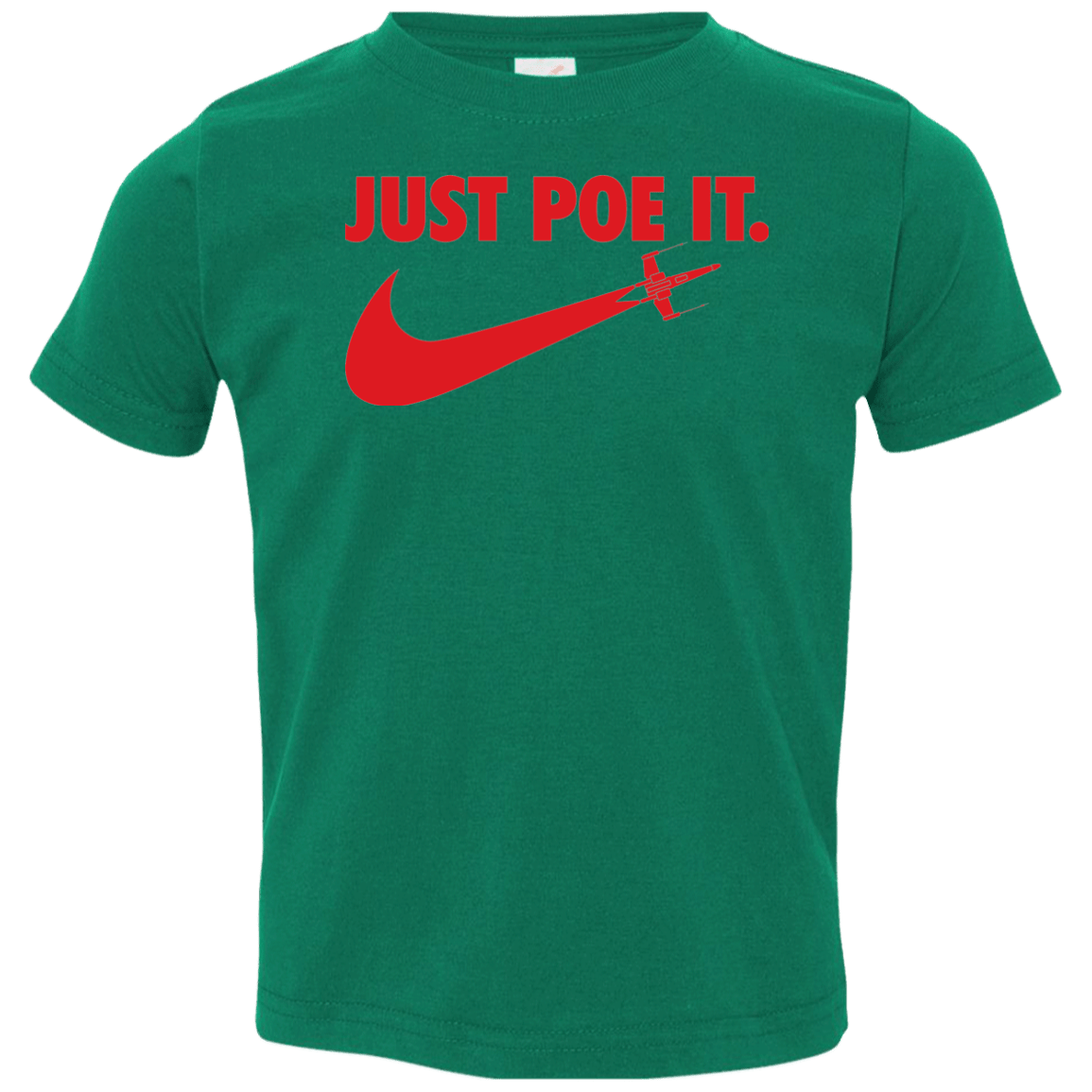 T-Shirts Kelly / 2T Just Poe It Toddler Premium T-Shirt