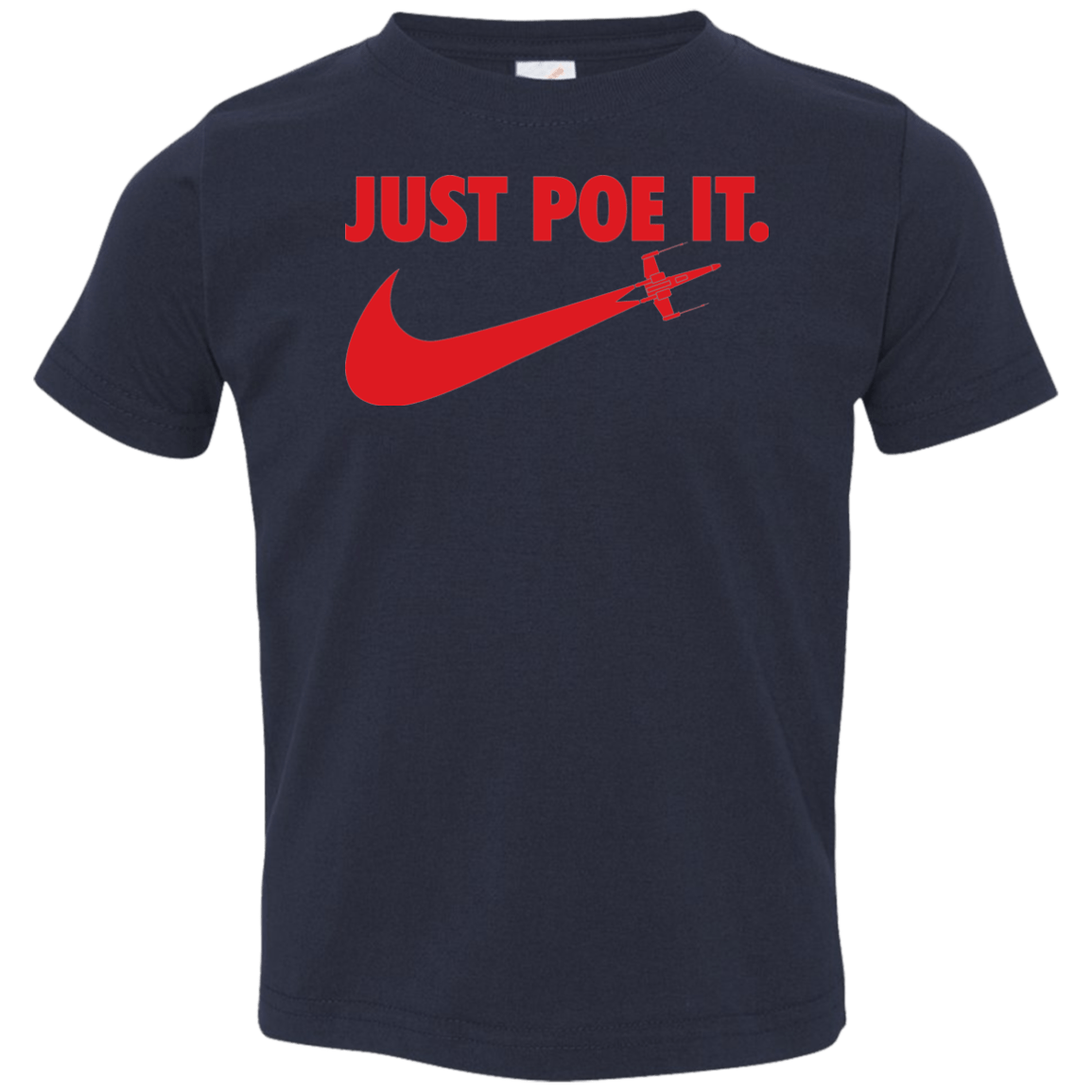 T-Shirts Navy / 2T Just Poe It Toddler Premium T-Shirt