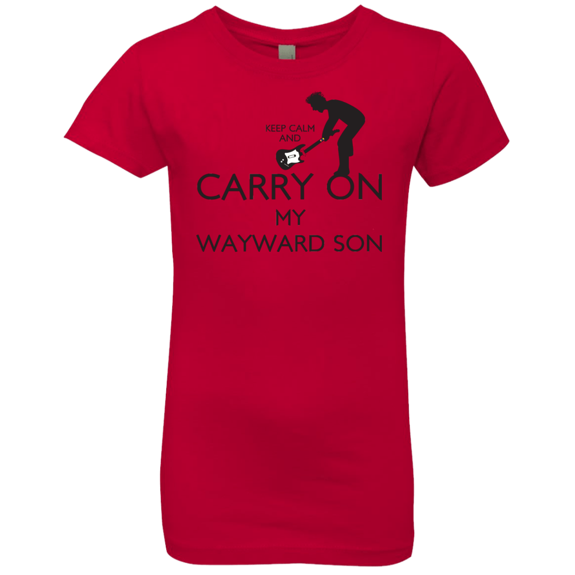 T-Shirts Red / YXS Keep Calm and Carry On My Wayward Son! Girls Premium T-Shirt