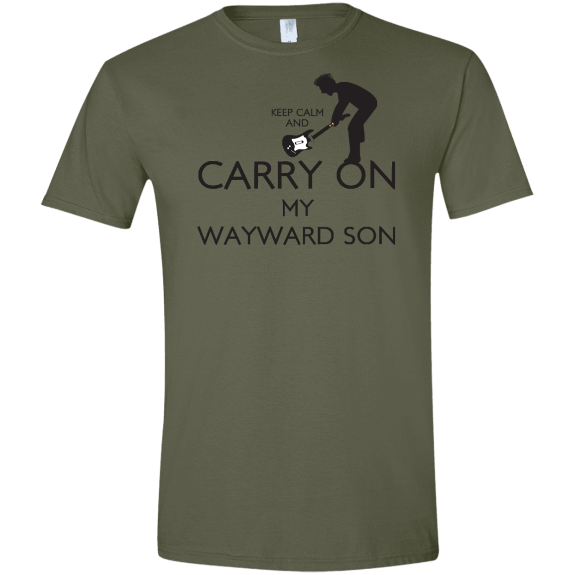 T-Shirts Military Green / S Keep Calm and Carry On My Wayward Son! Men's Semi-Fitted Softstyle