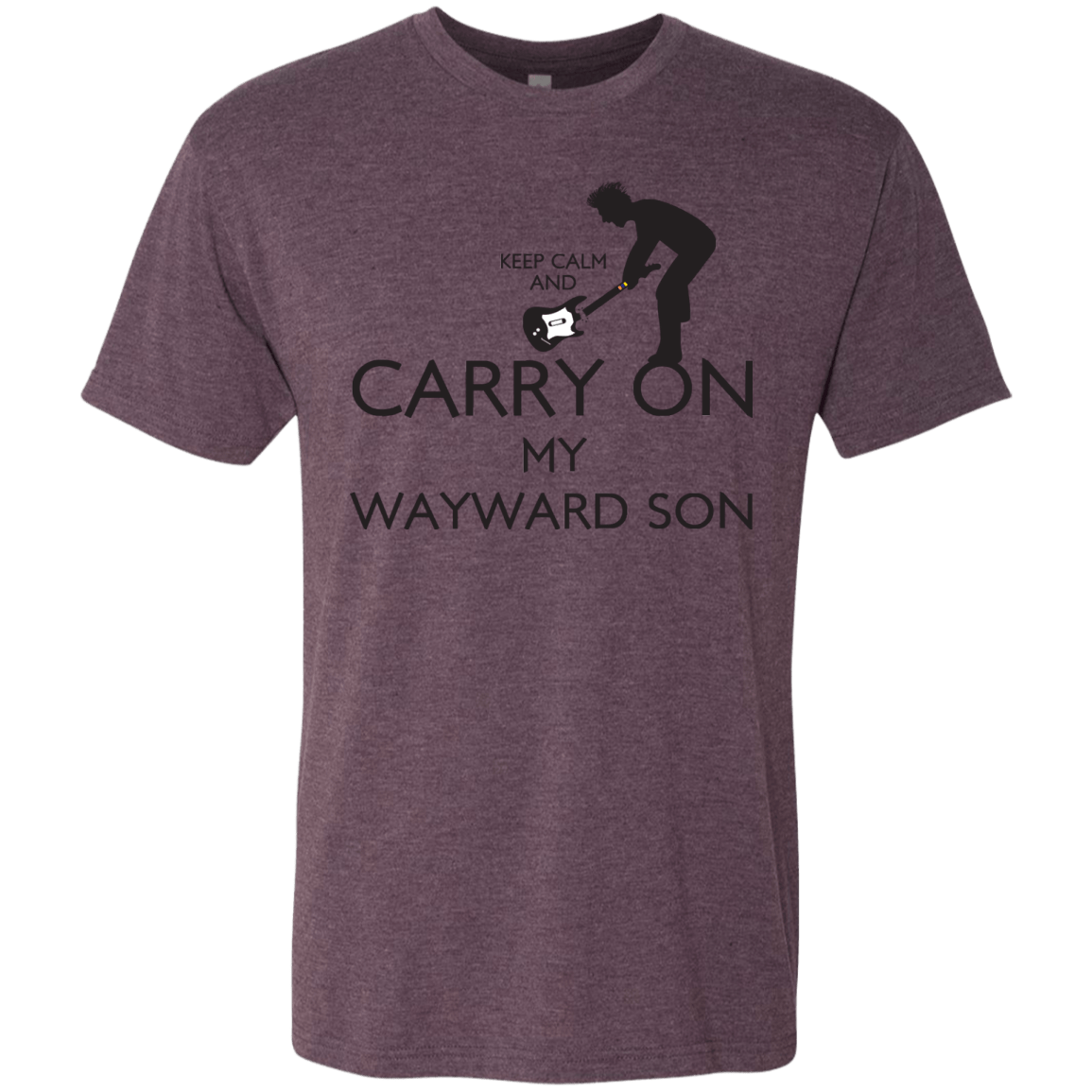 T-Shirts Vintage Purple / S Keep Calm and Carry On My Wayward Son! Men's Triblend T-Shirt
