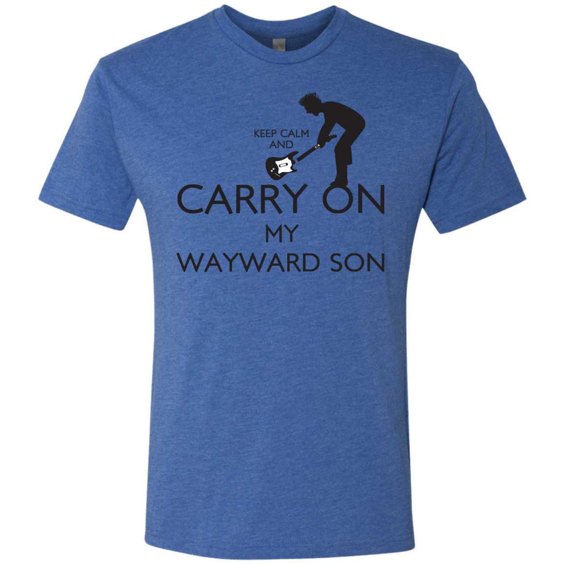 T-Shirts Vintage Royal / S Keep Calm and Carry On My Wayward Son! Men's Triblend T-Shirt