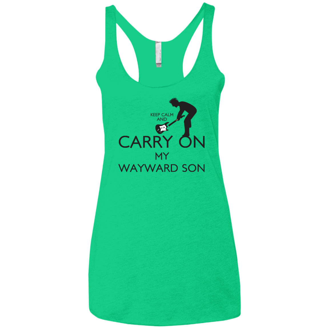 T-Shirts Envy / X-Small Keep Calm and Carry On My Wayward Son! Women's Triblend Racerback Tank
