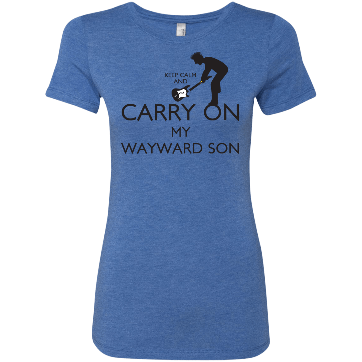 T-Shirts Vintage Royal / S Keep Calm and Carry On My Wayward Son! Women's Triblend T-Shirt