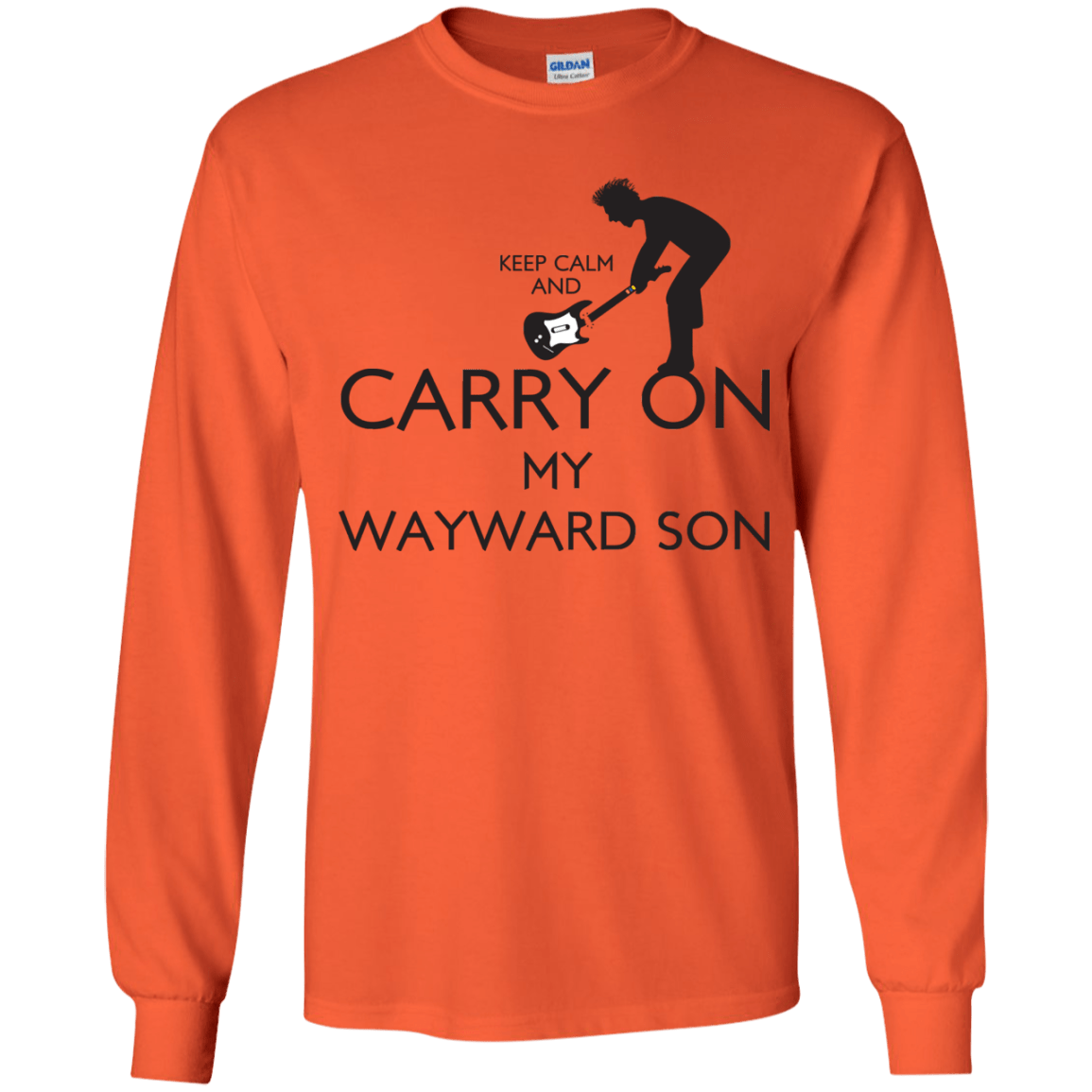 T-Shirts Orange / YS Keep Calm and Carry On My Wayward Son! Youth Long Sleeve T-Shirt