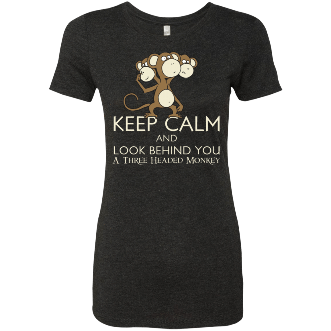 T-Shirts Vintage Black / Small Keep Calm & Look Behind You A Three Headed Monkey Women's Triblend T-Shirt