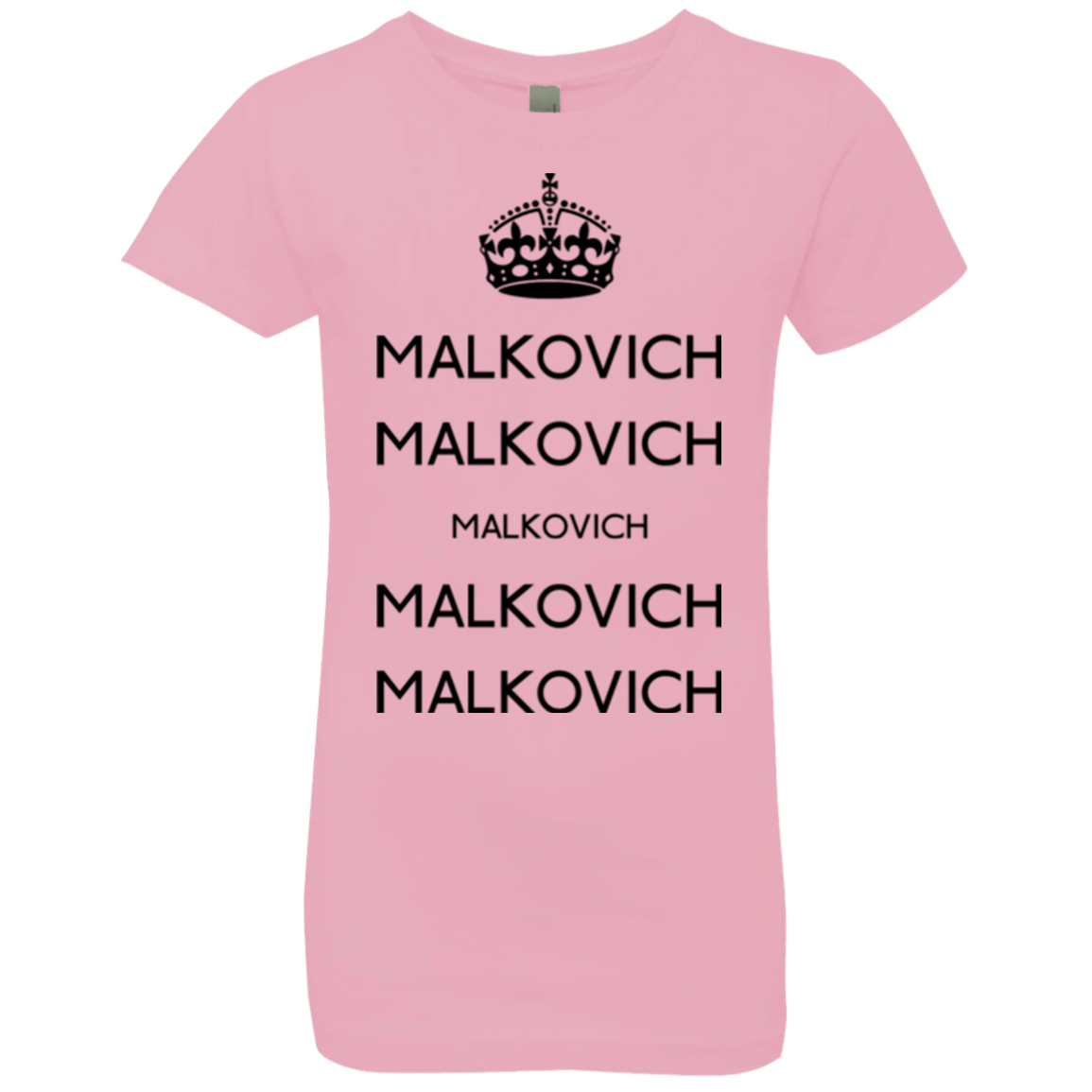 T-Shirts Light Pink / YXS Keep Calm Malkovich Girls Premium T-Shirt