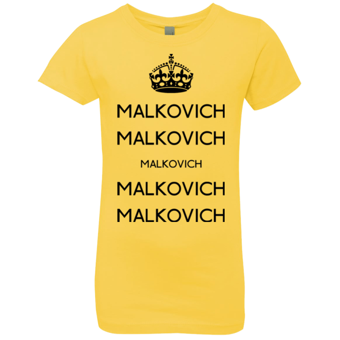 T-Shirts Vibrant Yellow / YXS Keep Calm Malkovich Girls Premium T-Shirt