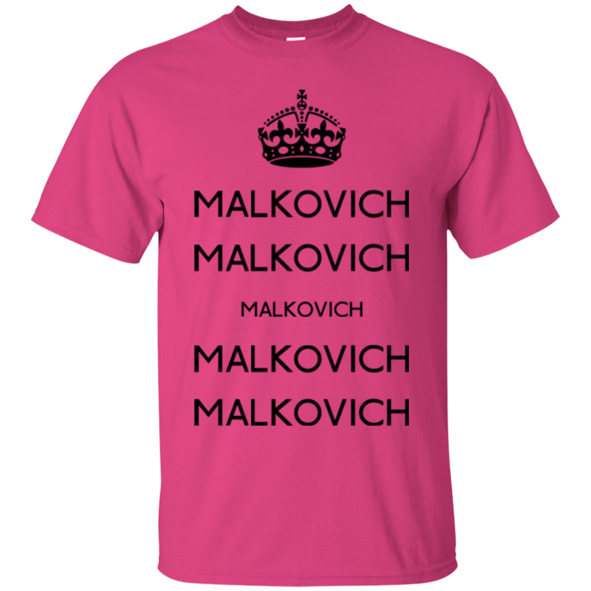 T-Shirts Heliconia / Small Keep Calm Malkovich T-Shirt