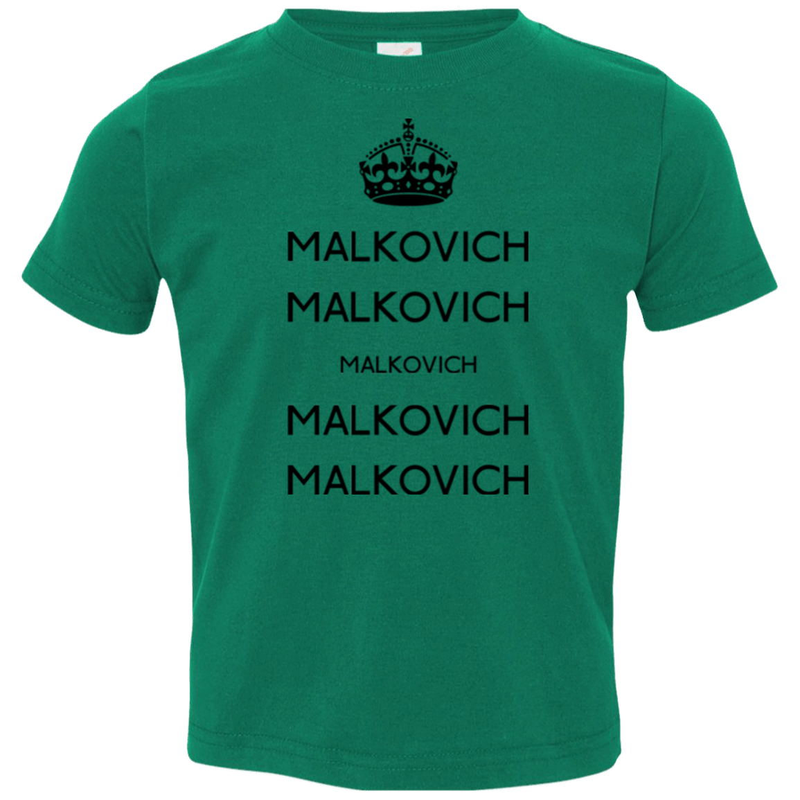 T-Shirts Kelly / 2T Keep Calm Malkovich Toddler Premium T-Shirt