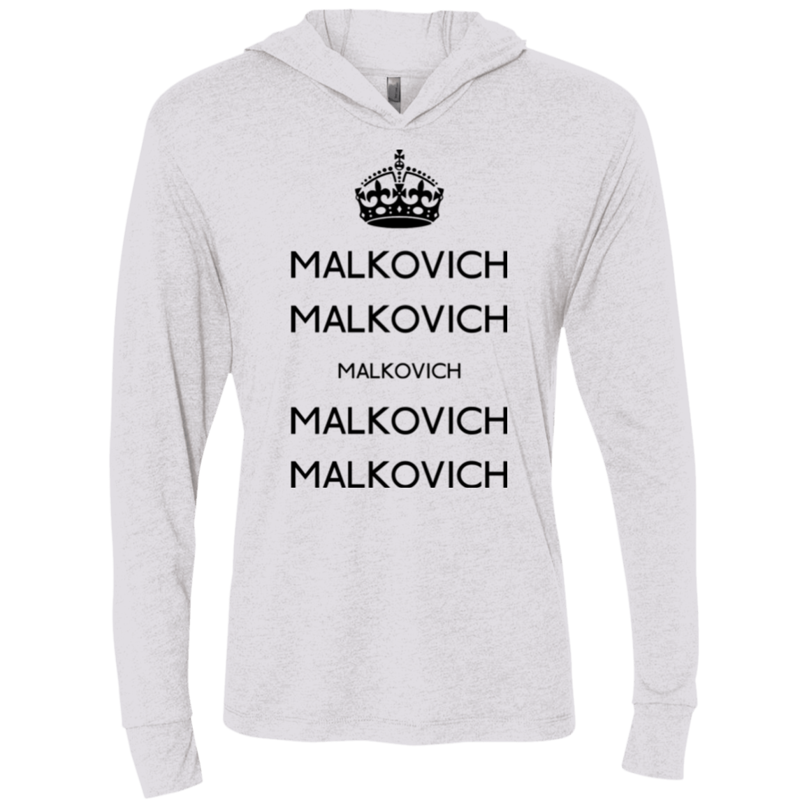 T-Shirts Heather White / X-Small Keep Calm Malkovich Triblend Long Sleeve Hoodie Tee
