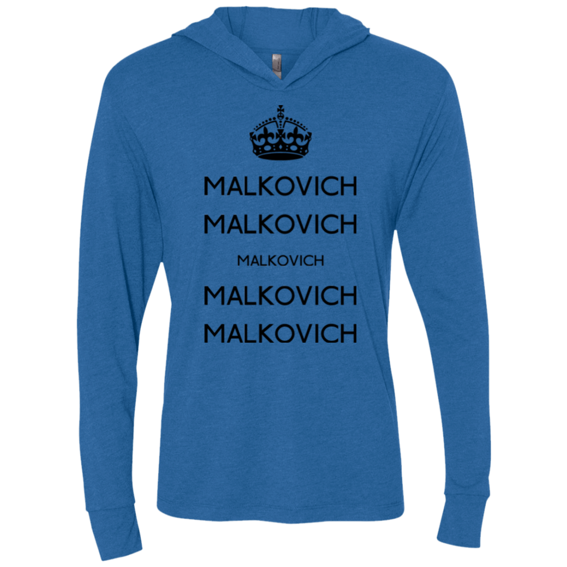 T-Shirts Vintage Royal / X-Small Keep Calm Malkovich Triblend Long Sleeve Hoodie Tee