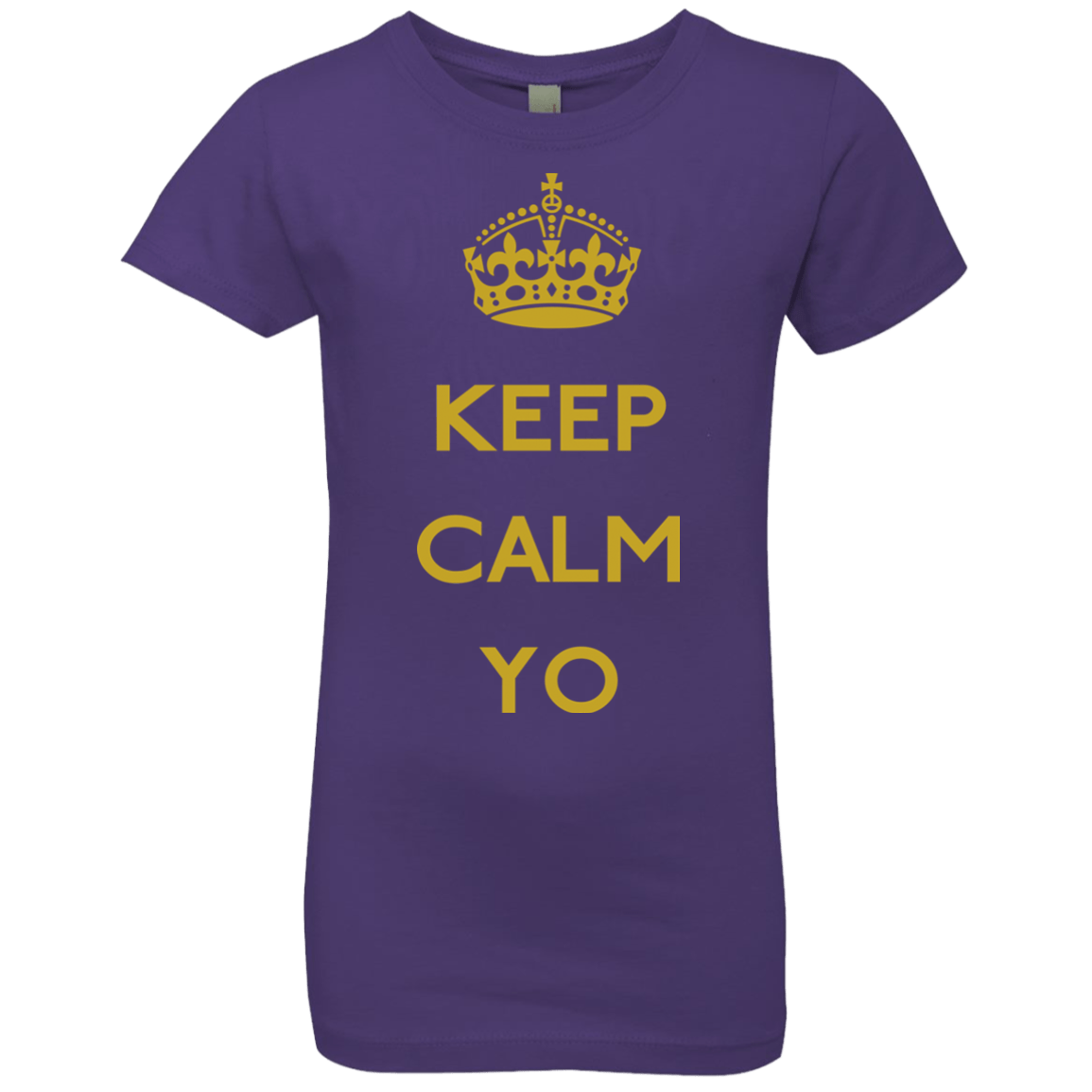 Keep Calm Yo Girls Premium T-Shirt