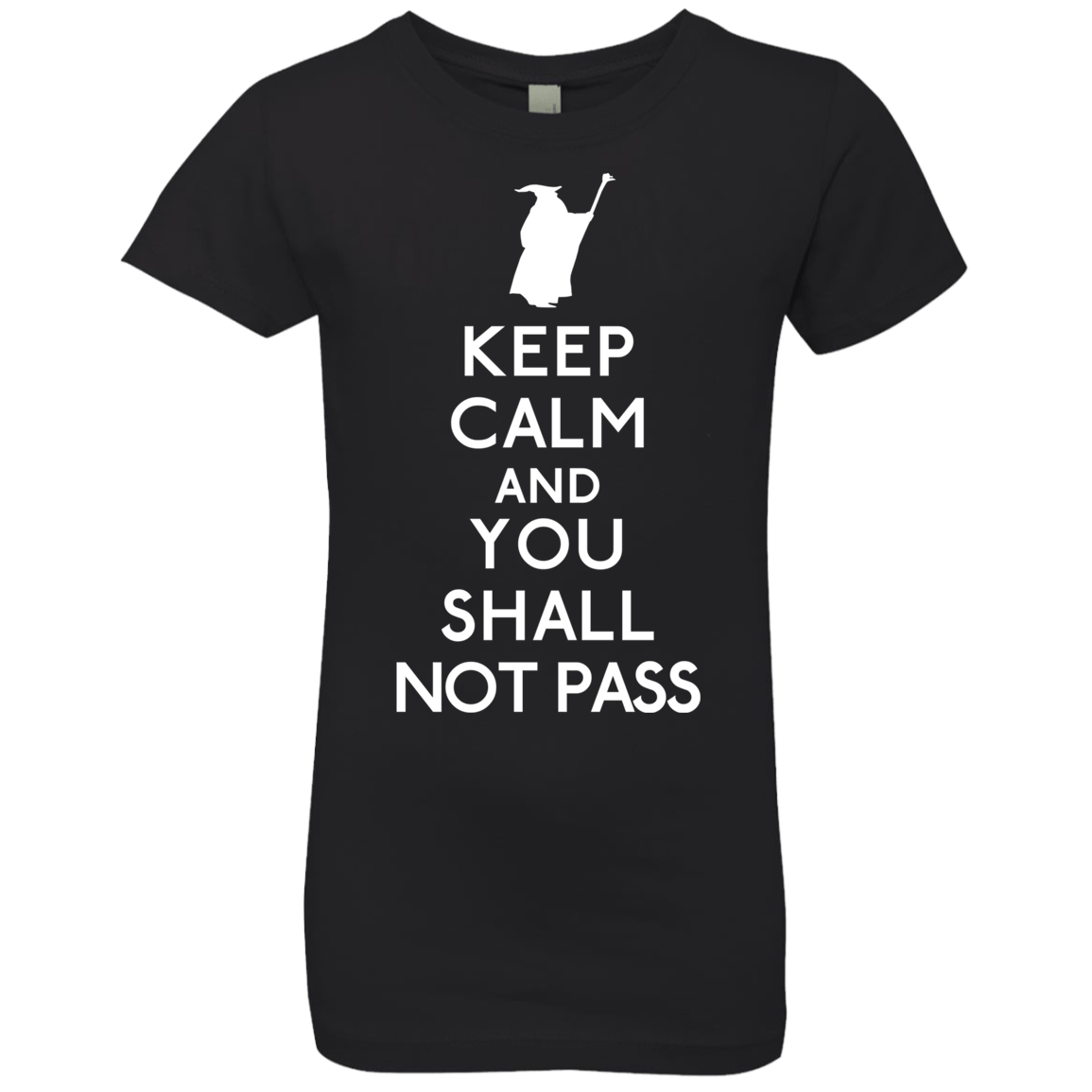 T-Shirts Black / YXS Keep Calm You Shall Not Pass Girls Premium T-Shirt