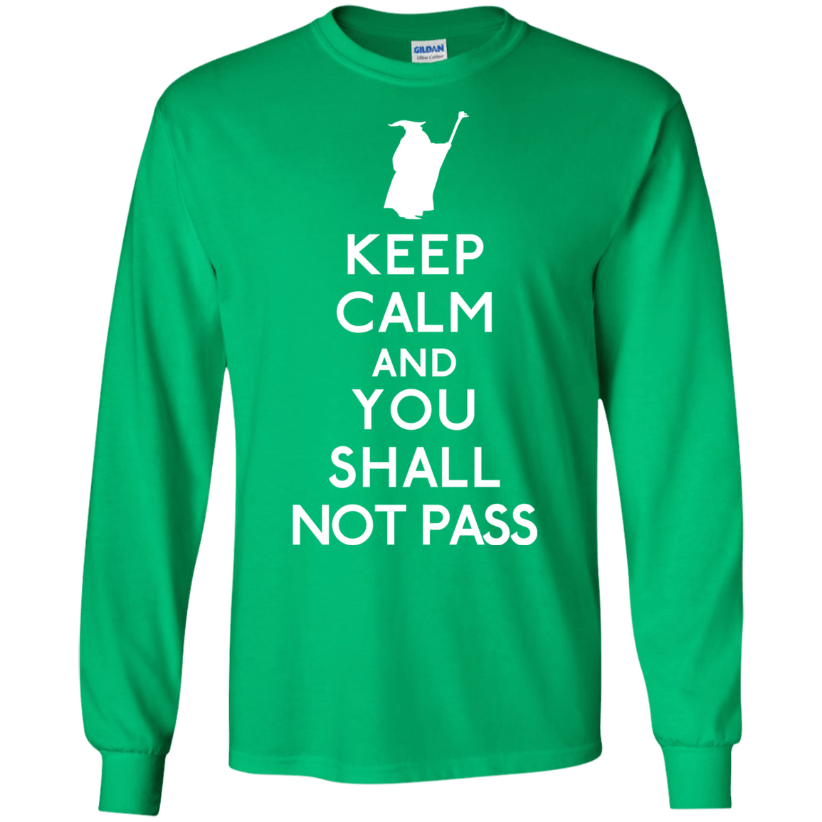 T-Shirts Irish Green / S Keep Calm You Shall Not Pass Men's Long Sleeve T-Shirt