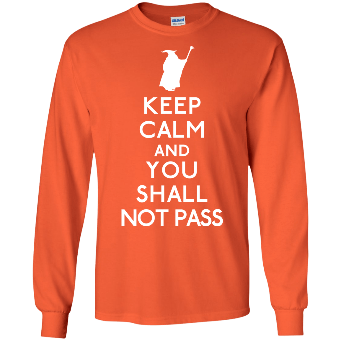 T-Shirts Orange / S Keep Calm You Shall Not Pass Men's Long Sleeve T-Shirt