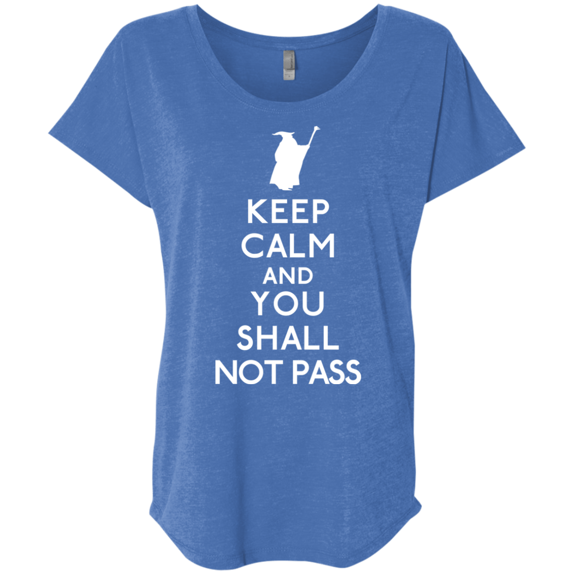 T-Shirts Vintage Royal / X-Small Keep Calm You Shall Not Pass Triblend Dolman Sleeve