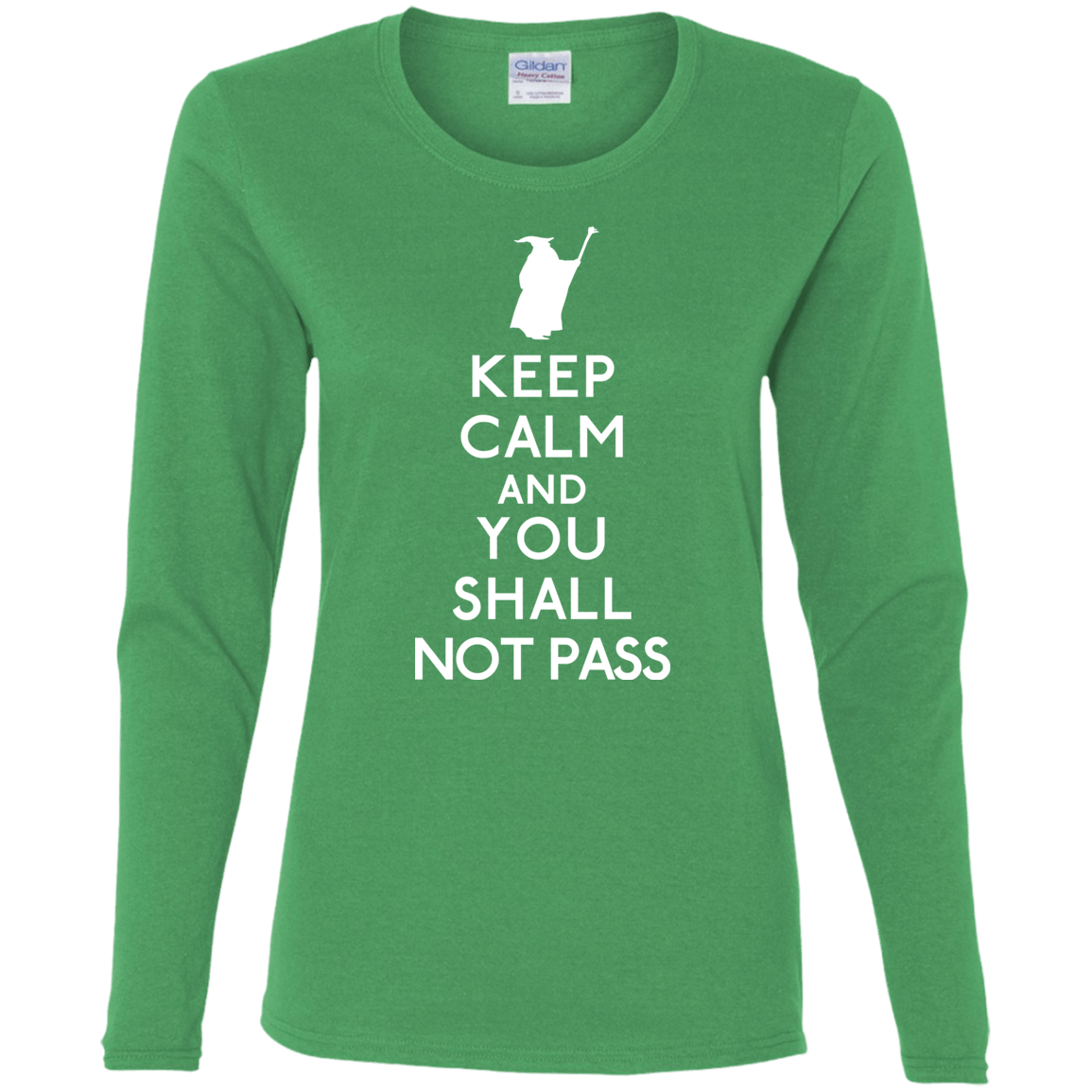 T-Shirts Irish Green / S Keep Calm You Shall Not Pass Women's Long Sleeve T-Shirt