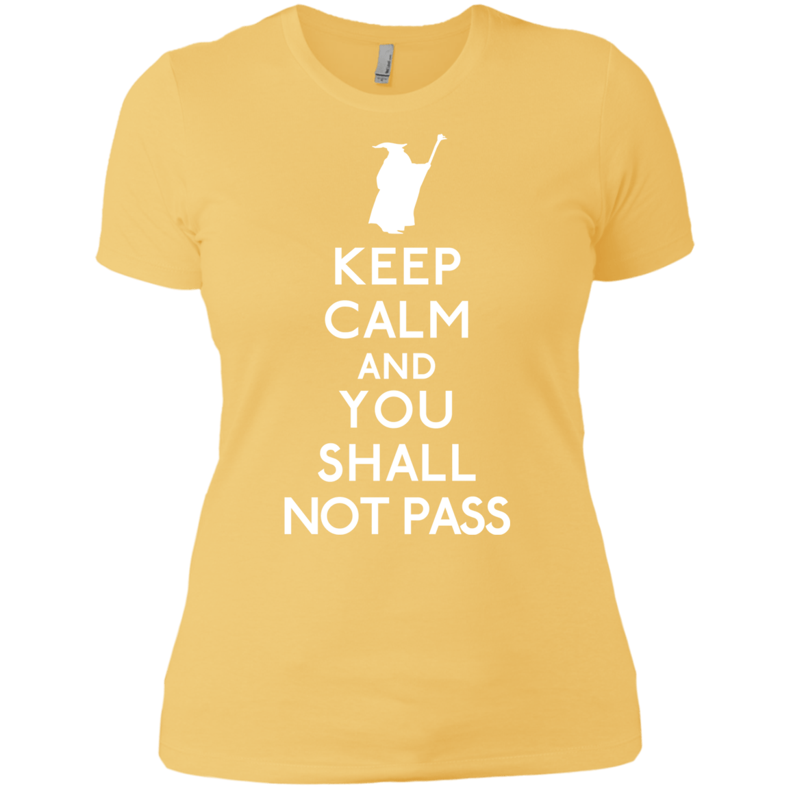 T-Shirts Banana Cream/ / X-Small Keep Calm You Shall Not Pass Women's Premium T-Shirt