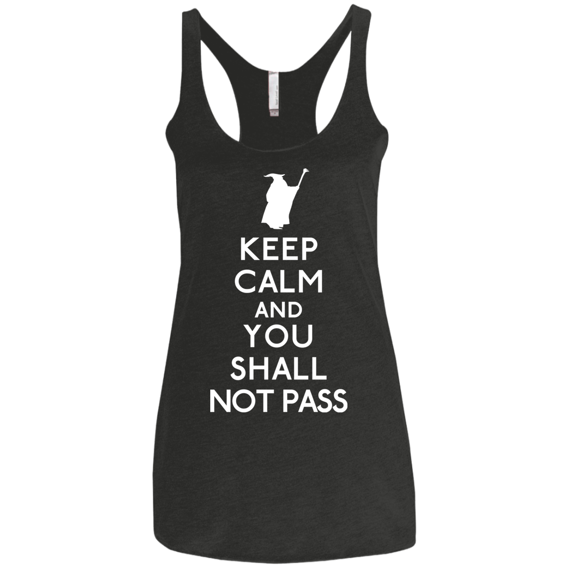 T-Shirts Vintage Black / X-Small Keep Calm You Shall Not Pass Women's Triblend Racerback Tank