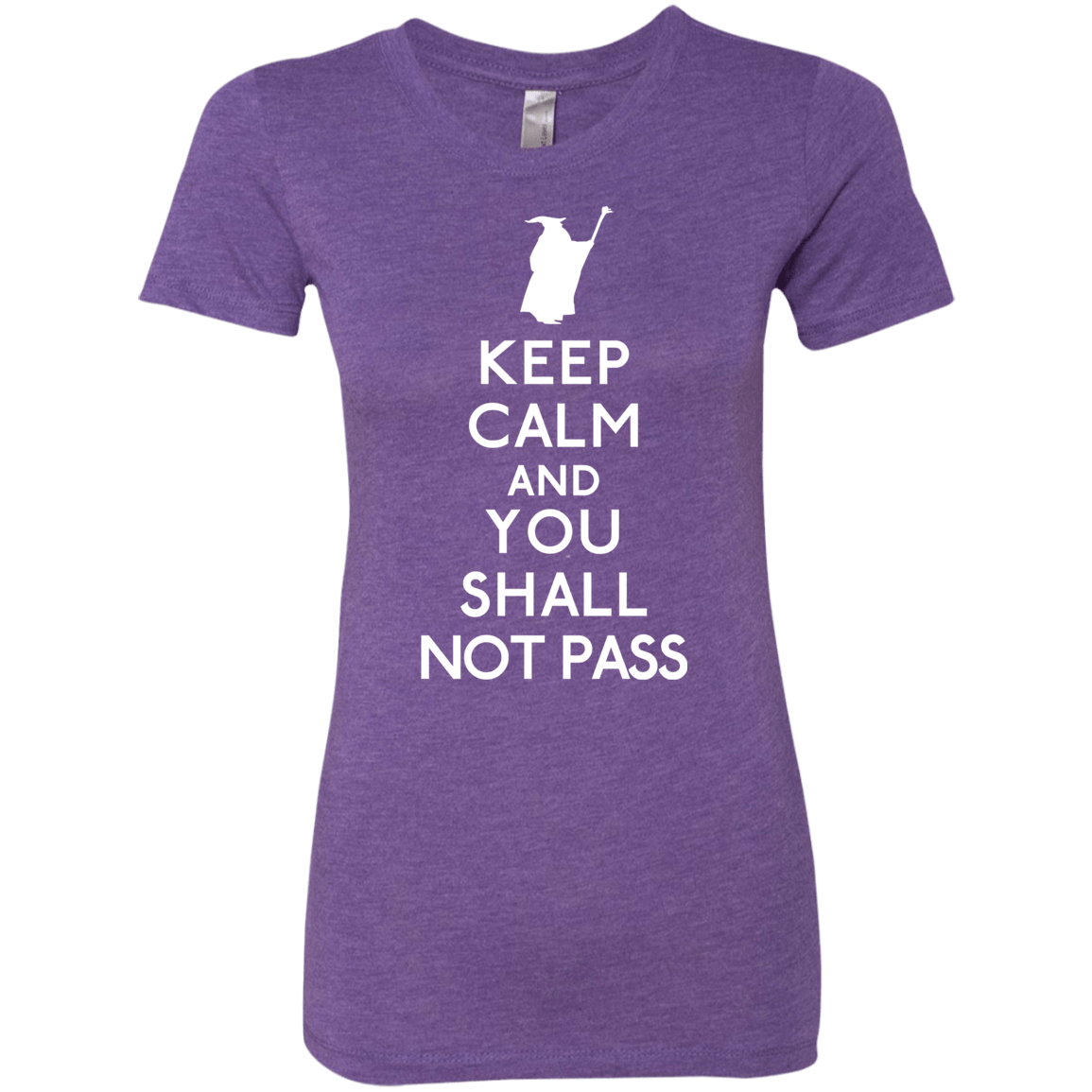 T-Shirts Purple Rush / S Keep Calm You Shall Not Pass Women's Triblend T-Shirt