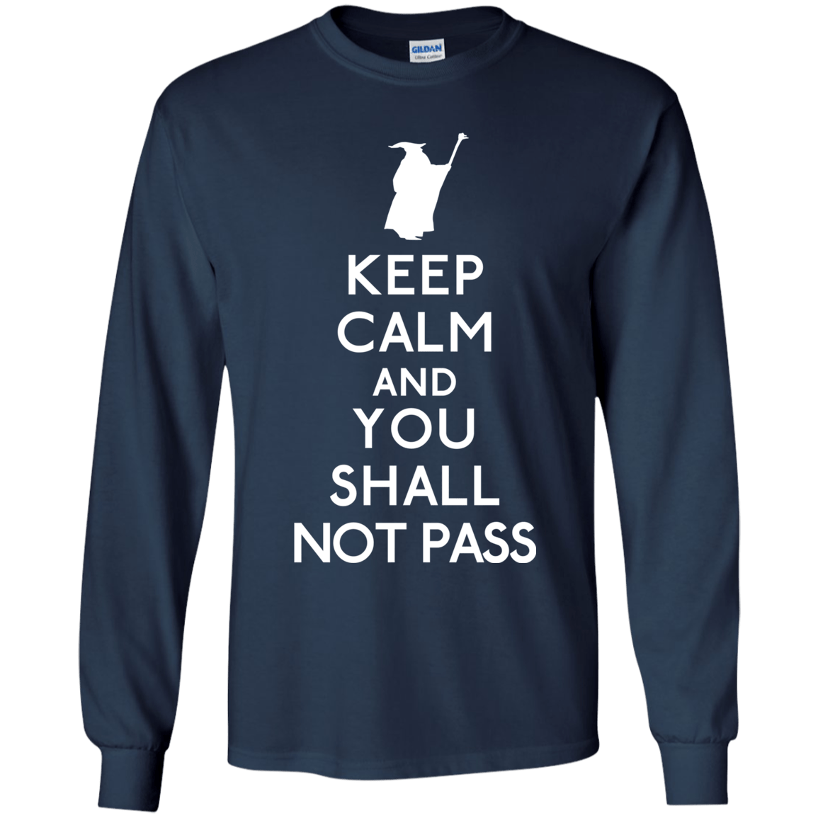 T-Shirts Navy / YS Keep Calm You Shall Not Pass Youth Long Sleeve T-Shirt