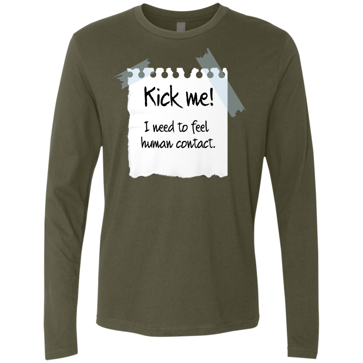 T-Shirts Military Green / Small Kick Me Men's Premium Long Sleeve