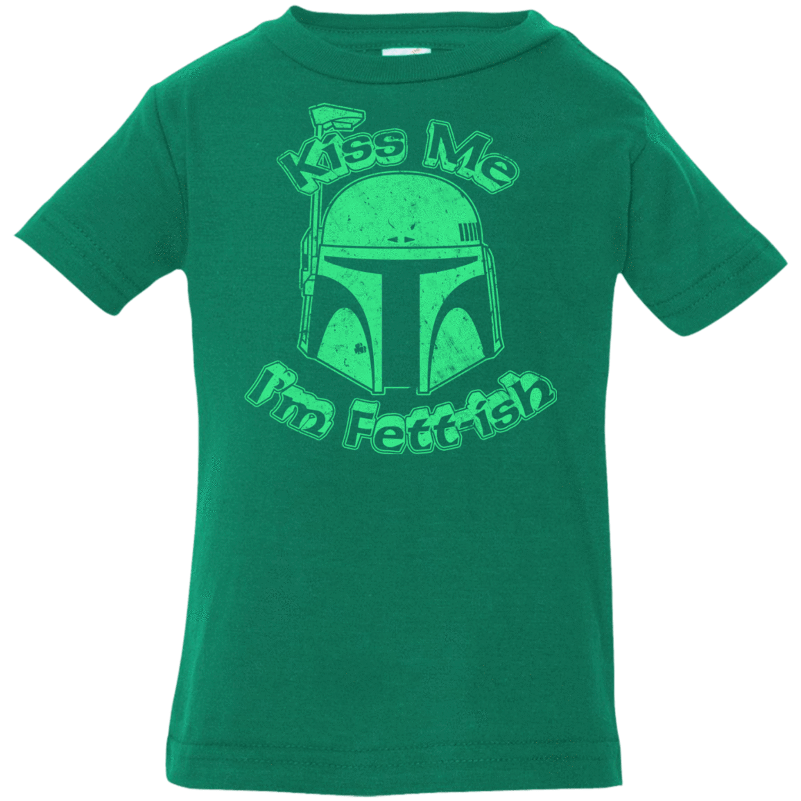 T-Shirts Kelly / 6 Months Kiss Me Im Fettish Infant PremiumT-Shirt