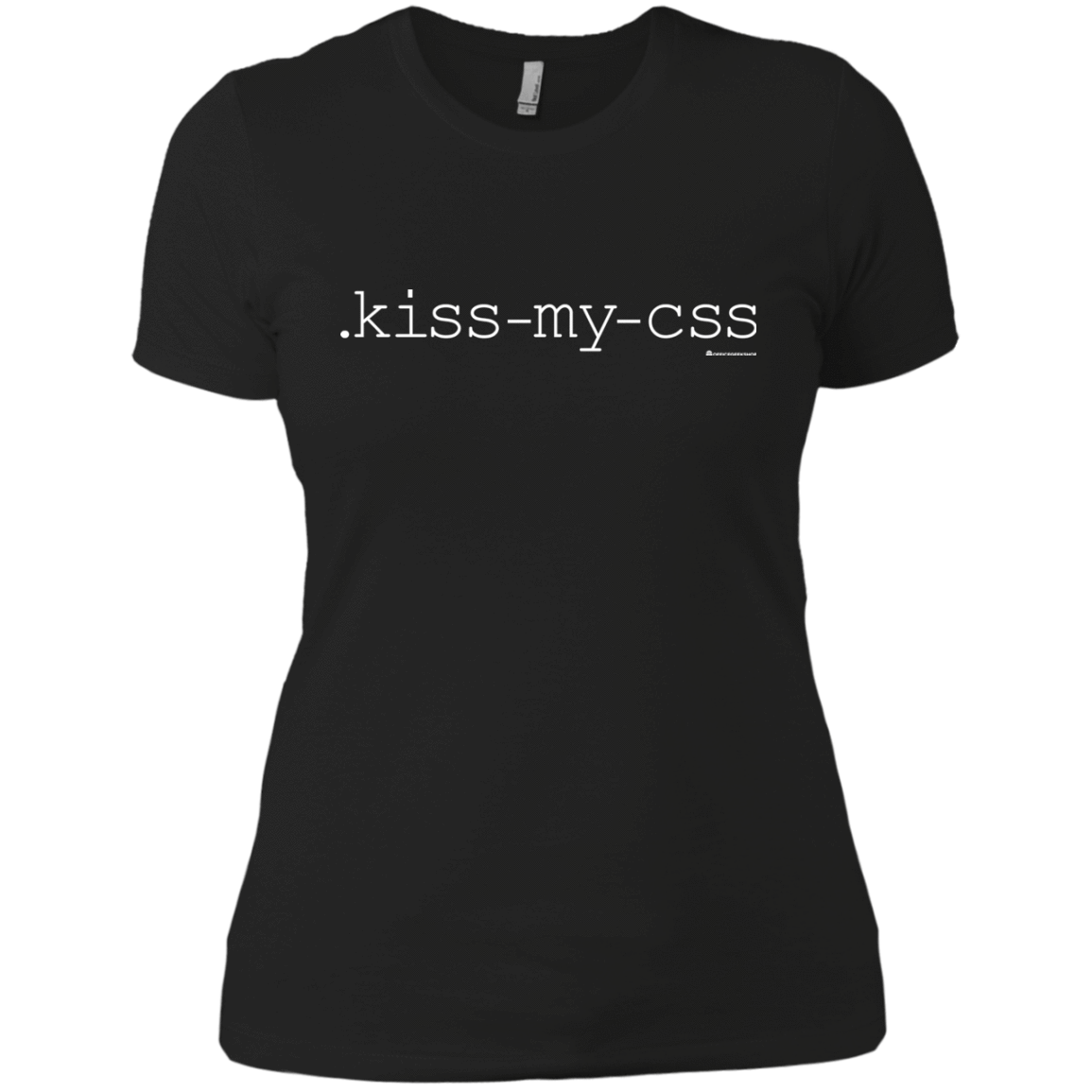 T-Shirts Black / X-Small Kiss My CSS Women's Premium T-Shirt