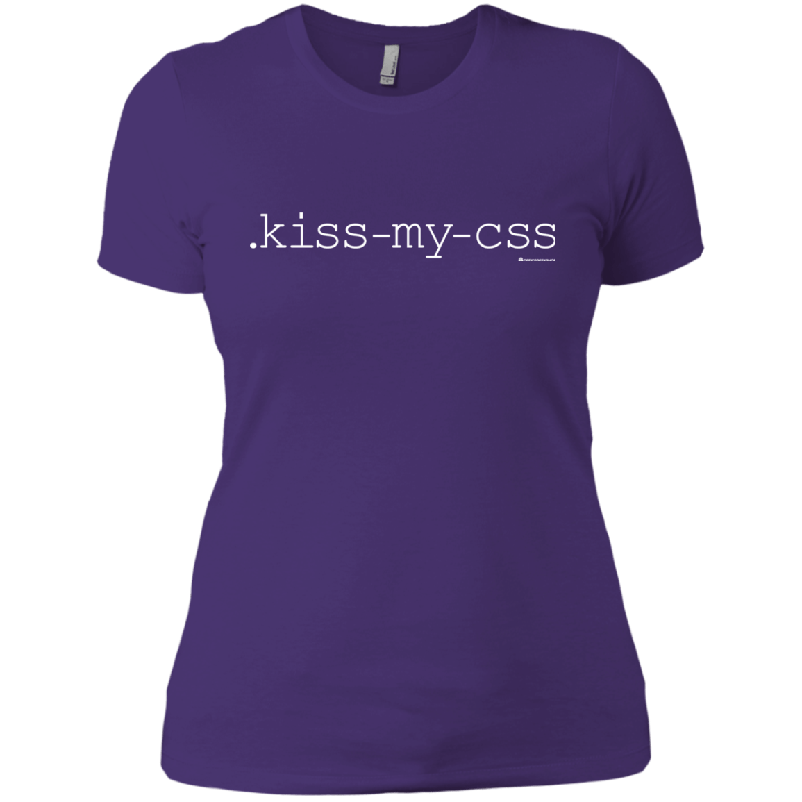T-Shirts Purple Rush/ / X-Small Kiss My CSS Women's Premium T-Shirt