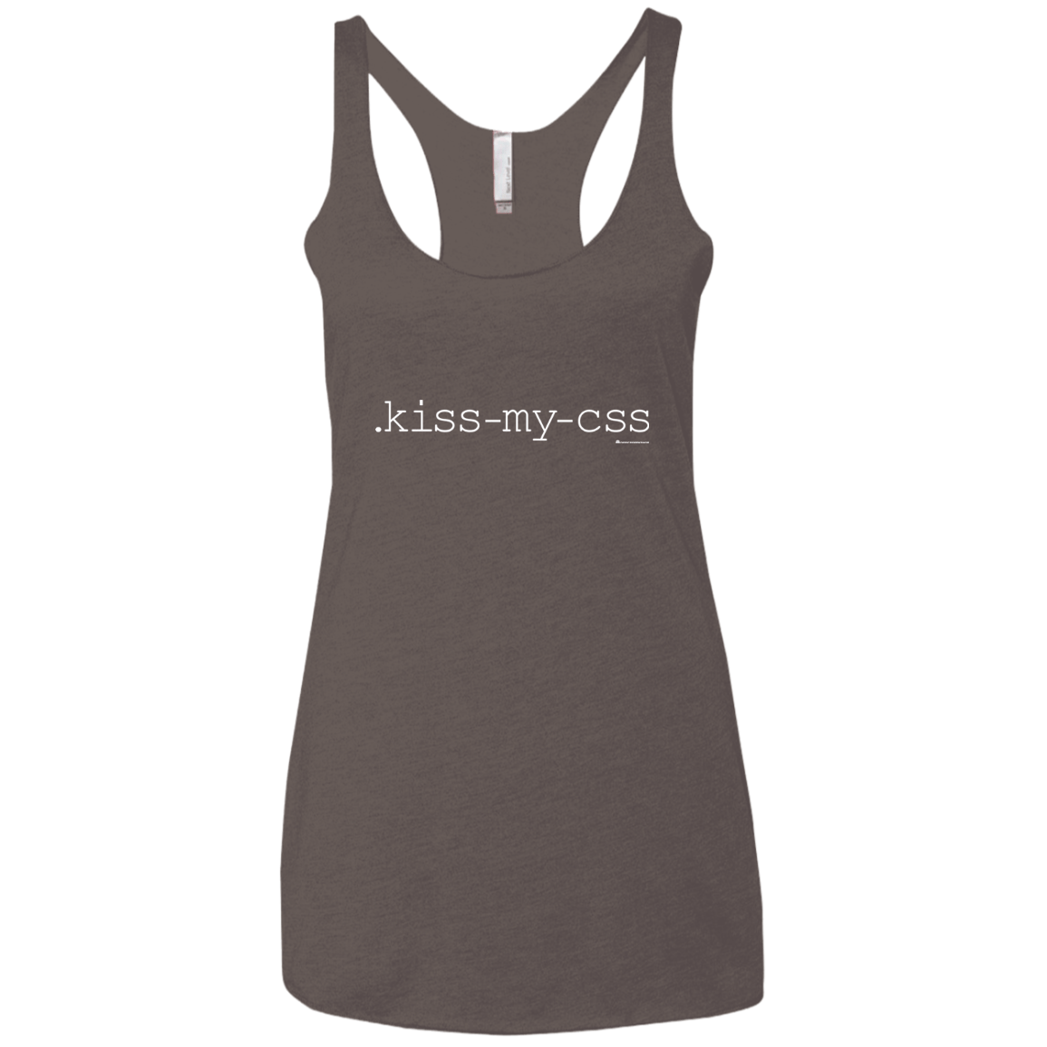 T-Shirts Macchiato / X-Small Kiss My CSS Women's Triblend Racerback Tank