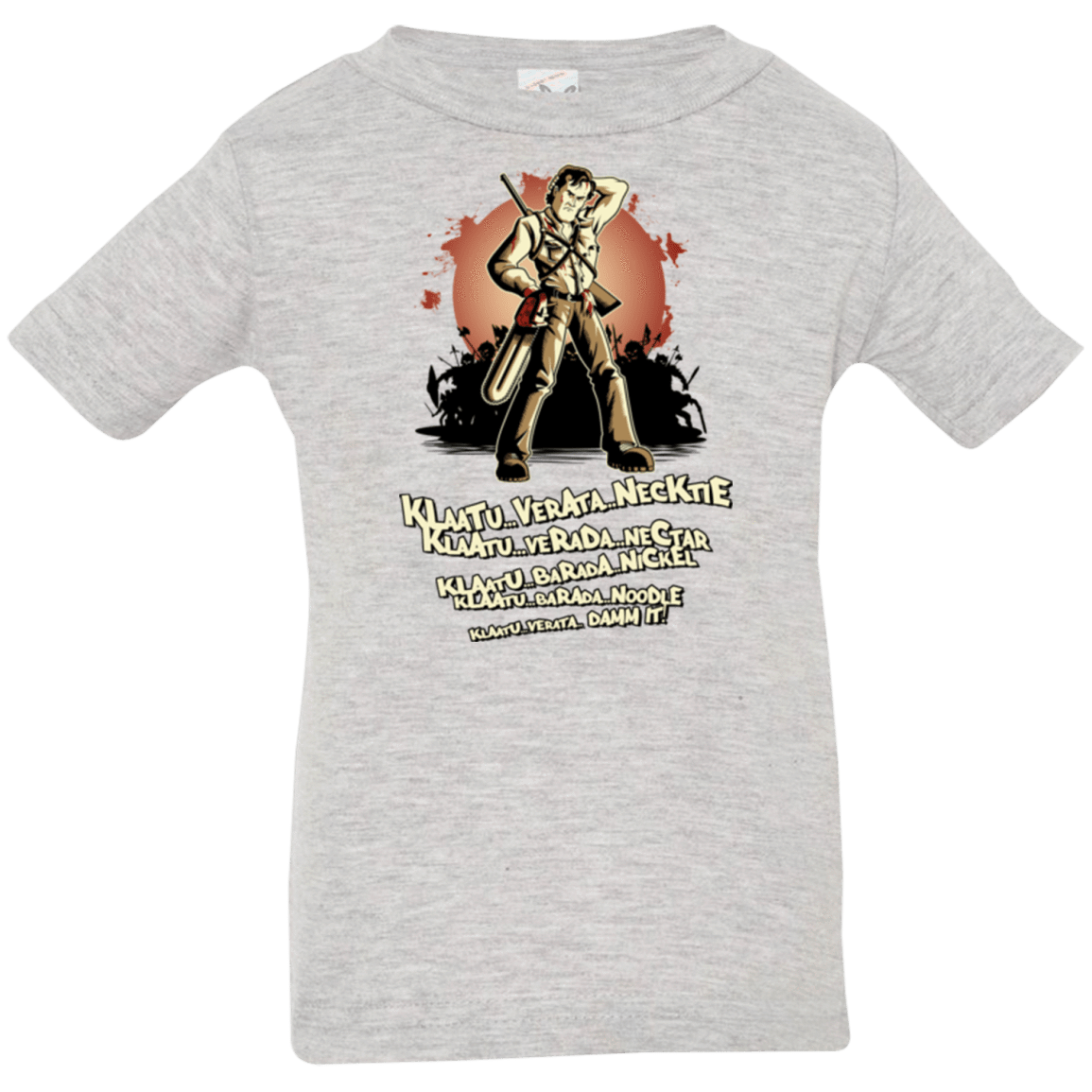 T-Shirts Heather / 6 Months Klaatu Barada Nikto Infant Premium T-Shirt