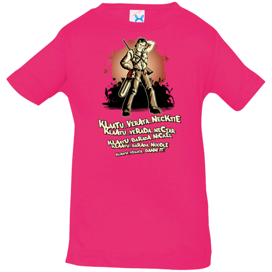 T-Shirts Hot Pink / 6 Months Klaatu Barada Nikto Infant Premium T-Shirt