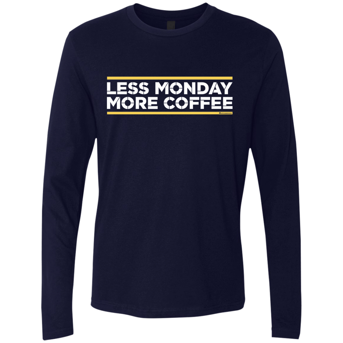 T-Shirts Midnight Navy / Small Less Monday More Coffee Men's Premium Long Sleeve