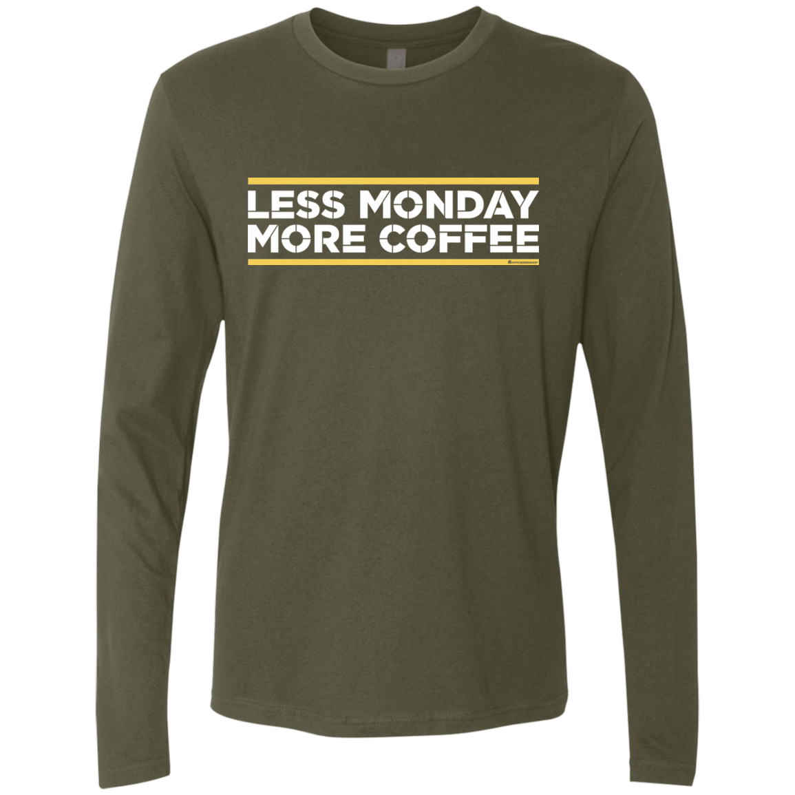 T-Shirts Military Green / Small Less Monday More Coffee Men's Premium Long Sleeve